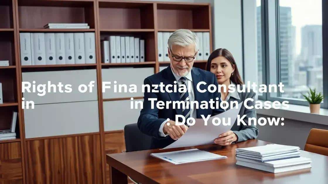 Direitos dos Consultores Financeiros em Casos de Demissão: Você Sabe?