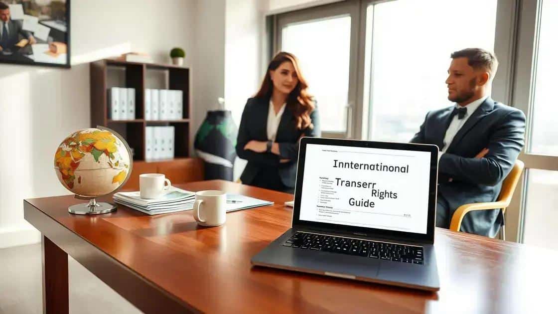 Entenda seus direitos em caso de transferência internacional: Guia Completo